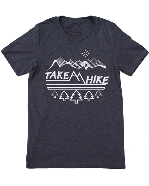 Take a Hike Nature Shirt- Original Graphic Hand Printed on Soft 50/50 Tee's!