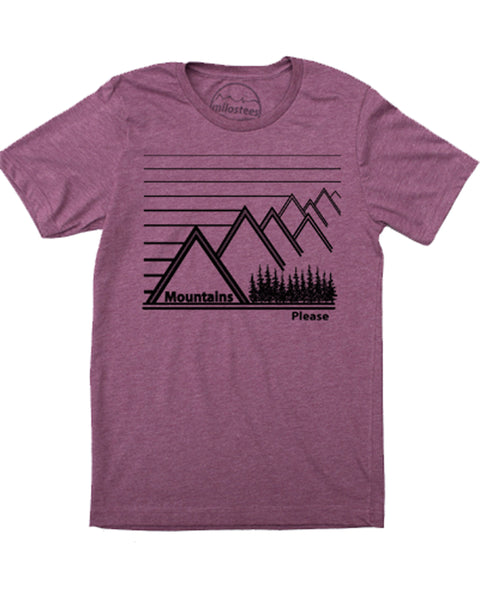 Mountains Please T shirt, Hand Screen Print on Soft 50/50 Tee's. Elevate the Day!