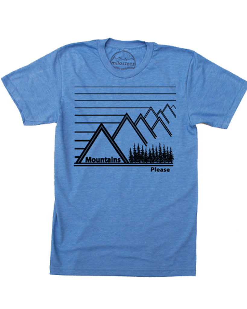 Milostees Mountains Please T Shirt