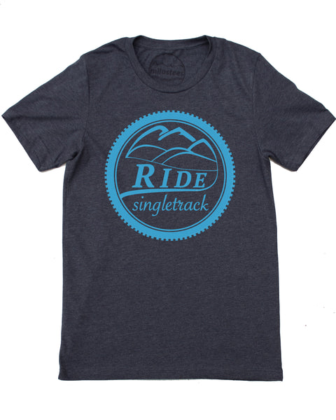 Mountain Bike Shirt, Ride Singletrack Graphic Screen Printed on Soft Threads - Elevate the day!