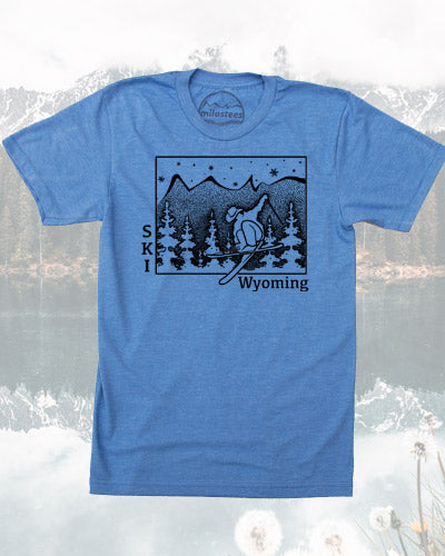 Wyoming Shirt- Ski the Cowboy State in a pair of Wranglers and a Tee, Screen Print on soft 50/50 Tees- Great Apres Ski Wear!